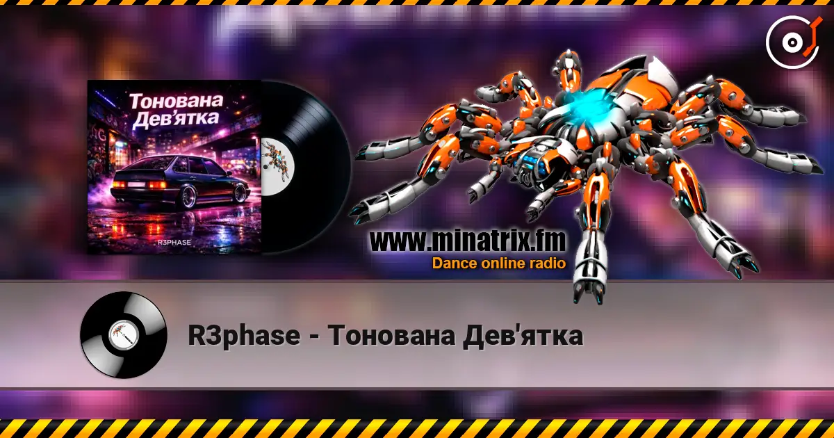 R3phase - Тонована Дев'ятка online in hoher Qualität hören | Minatrix.FM