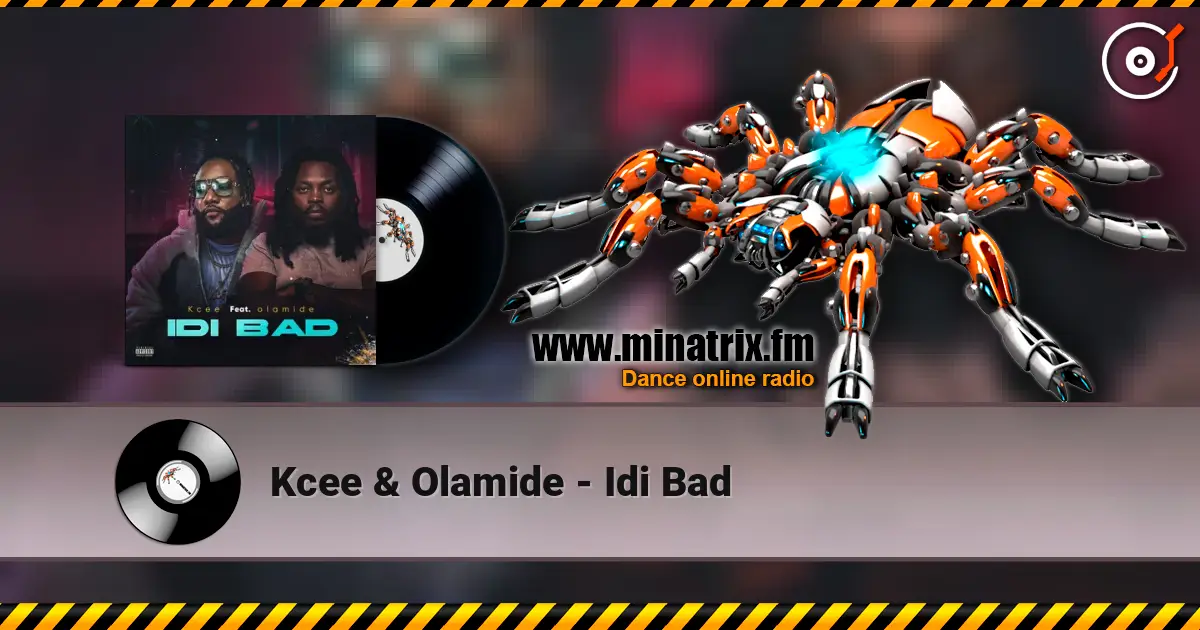 Kcee & Olamide - Idi Bad online in hoher Qualität hören | Minatrix.FM