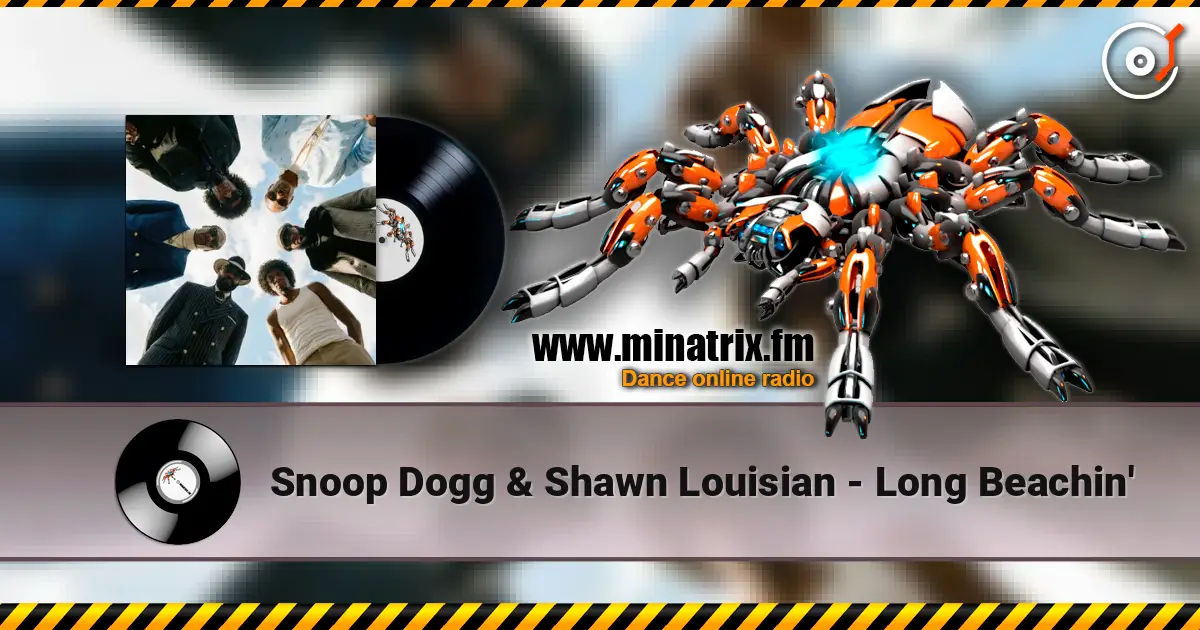 Snoop Dogg & Shawn Louisian - Long Beachin' online in hoher Qualität hören | Minatrix.FM