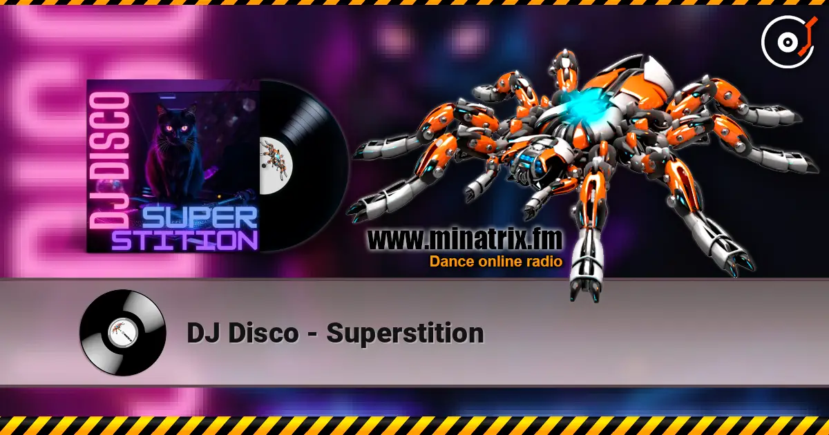 DJ Disco - Superstition online in hoher Qualität hören | Minatrix.FM