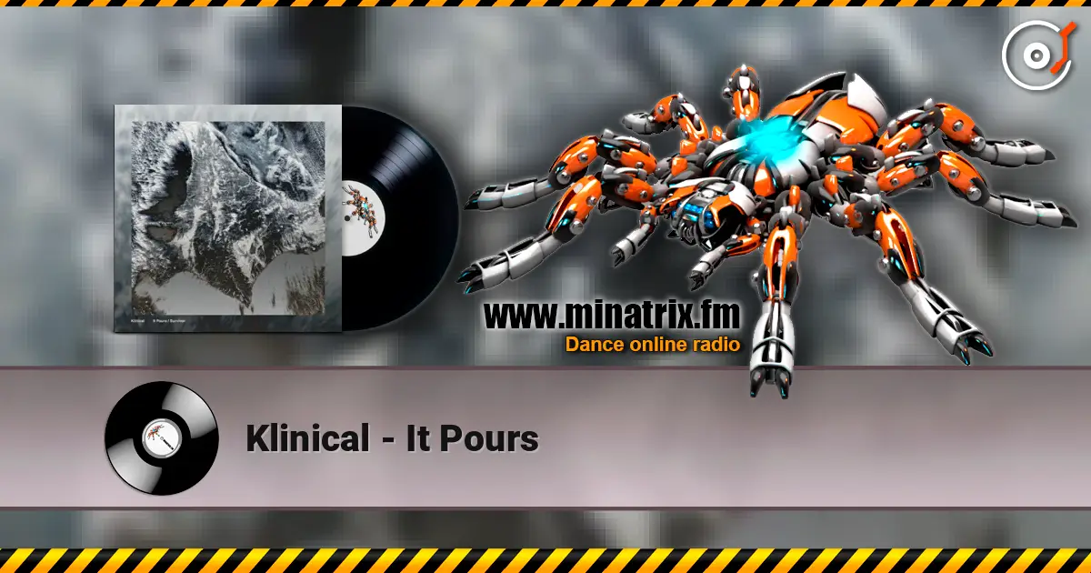 Klinical - It Pours online in hoher Qualität hören | Minatrix.FM