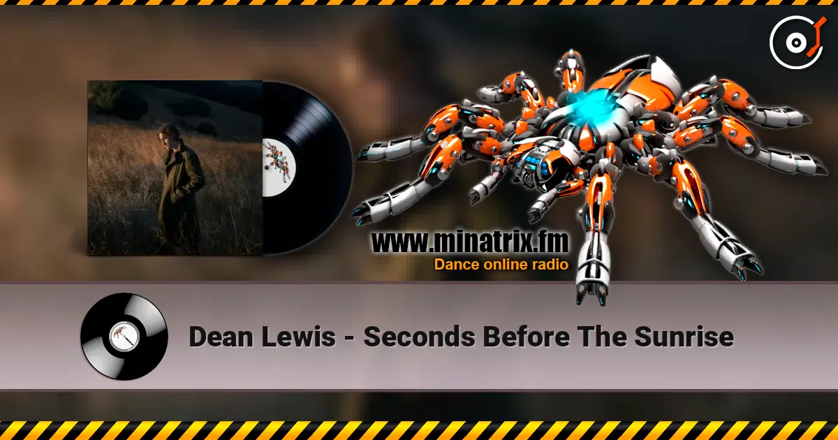 Dean Lewis - Seconds Before The Sunrise online in hoher Qualität hören | Minatrix.FM
