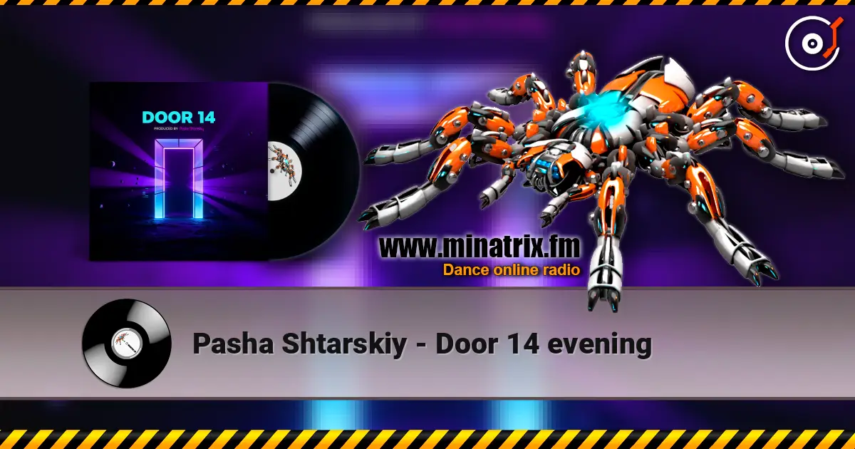 Pasha Shtarskiy - Door 14 evening online in hoher Qualität hören | Minatrix.FM