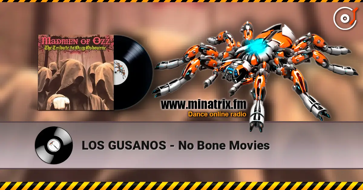 LOS GUSANOS - No Bone Movies online in hoher Qualität hören | Minatrix.FM