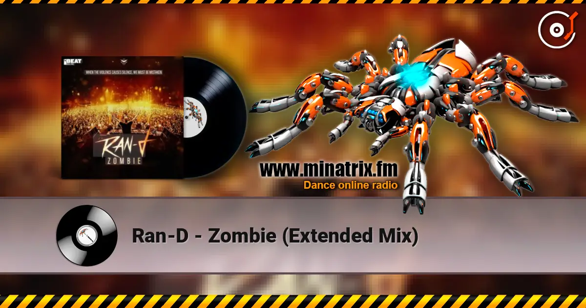 Ran-D - Zombie (Extended Mix) online in hoher Qualität hören | Minatrix.FM