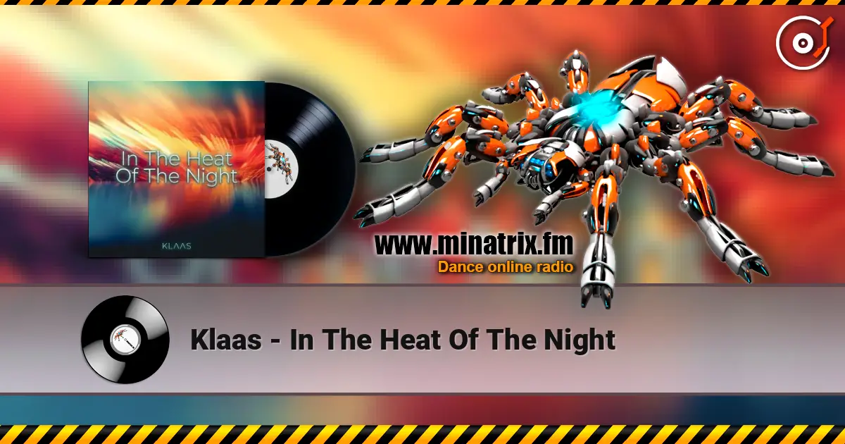 Klaas - In The Heat Of The Night online in hoher Qualität hören | Minatrix.FM