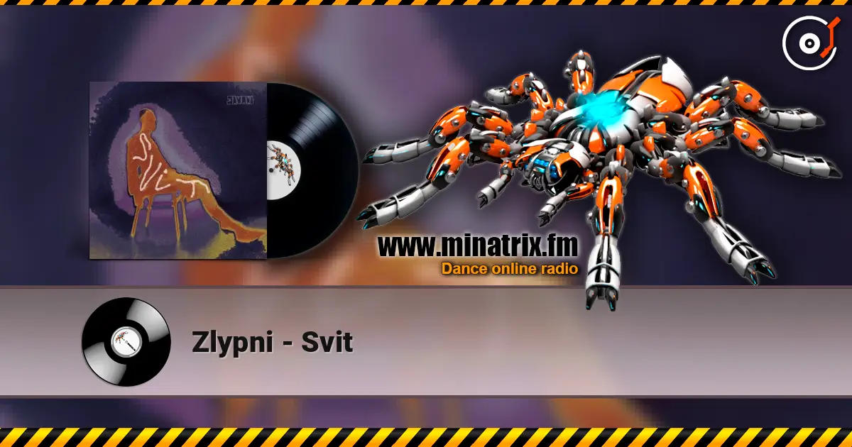 Zlypni - Svit online in hoher Qualität hören | Minatrix.FM