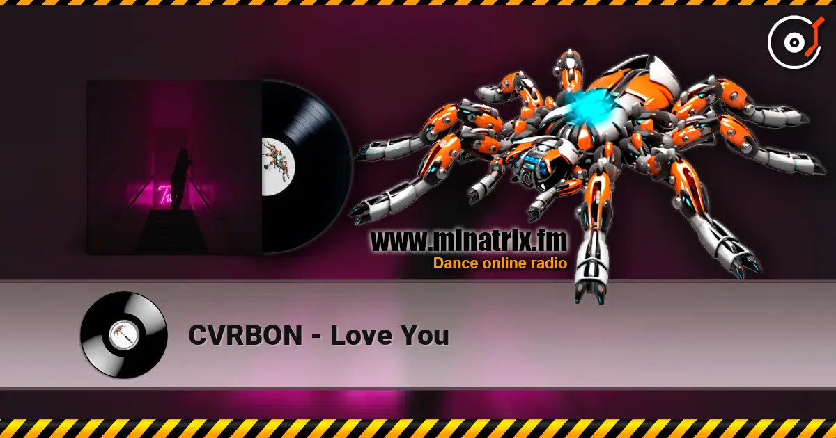 CVRBON - Love You online in hoher Qualität hören | Minatrix.FM