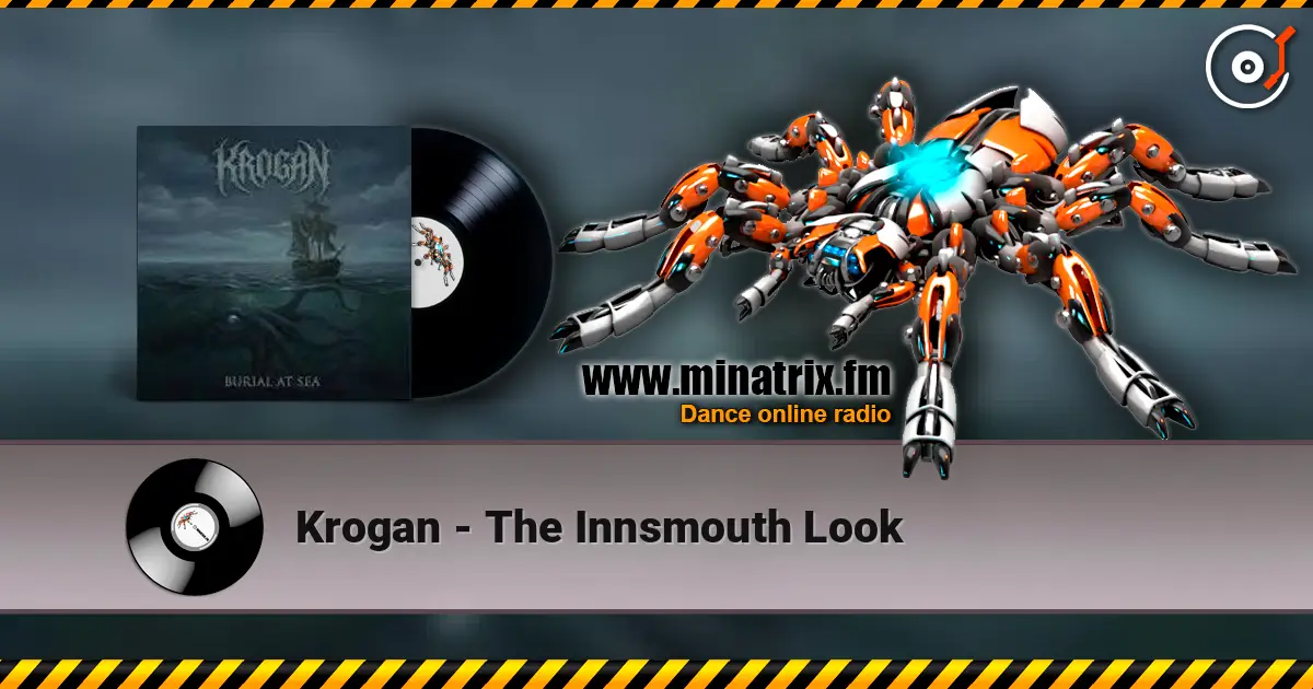 Krogan - The Innsmouth Look online in hoher Qualität hören | Minatrix.FM