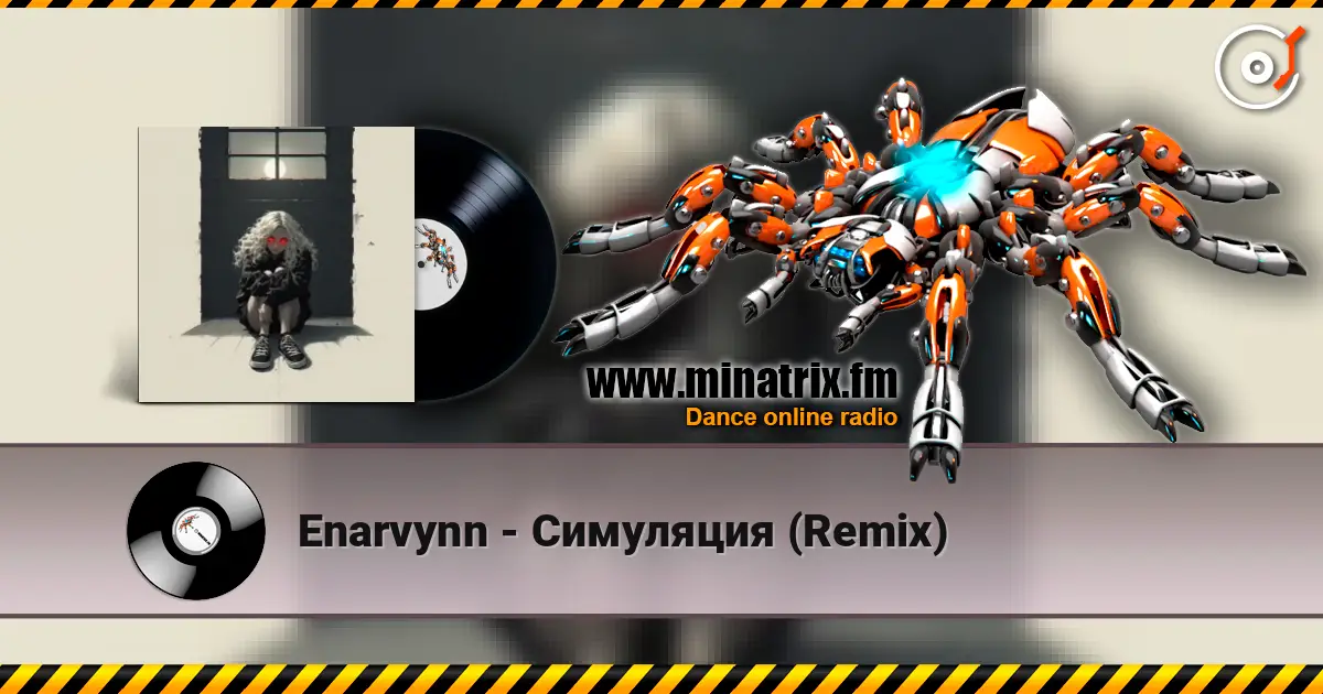 Enarvynn - Симуляция (Remix) online in hoher Qualität hören | Minatrix.FM