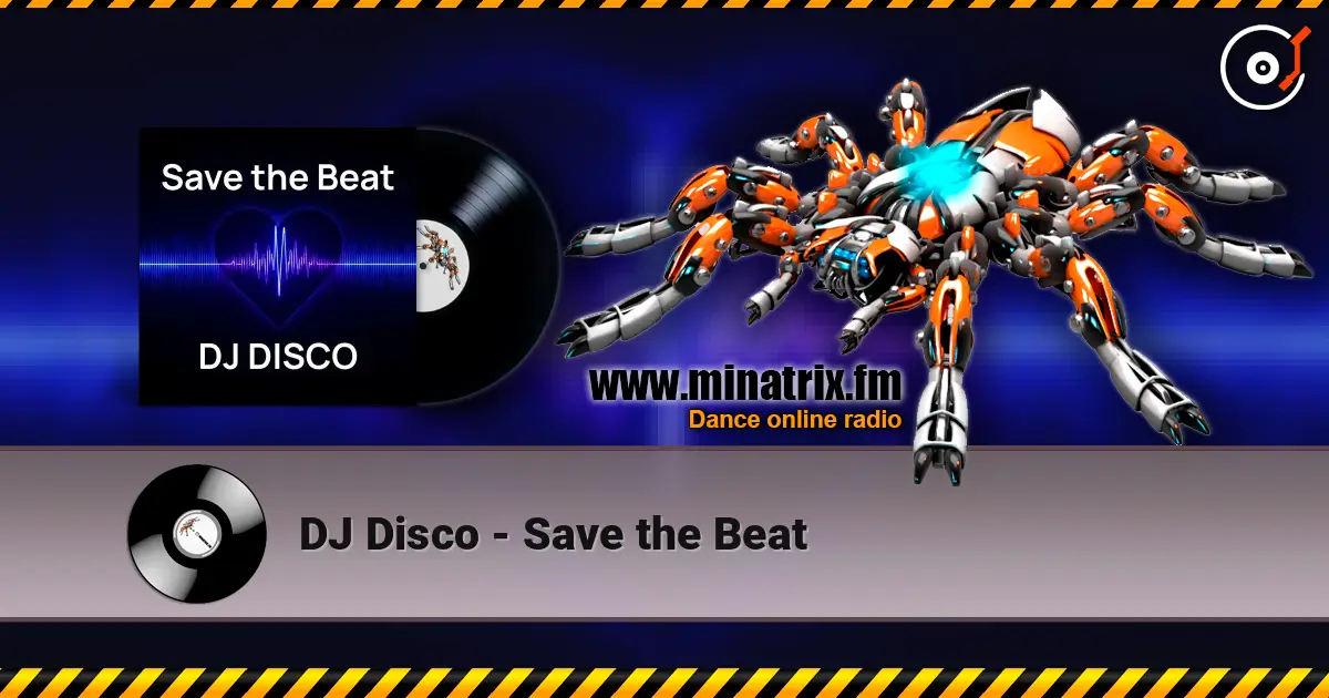 DJ Disco - Save the Beat online in hoher Qualität hören | Minatrix.FM