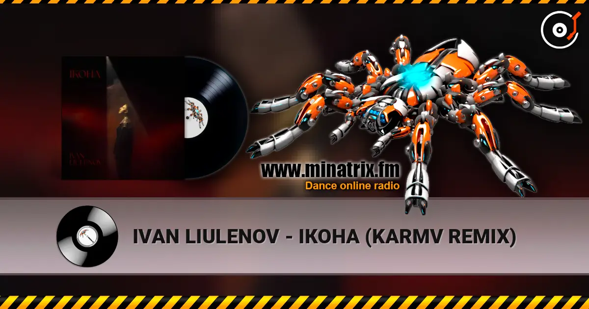 IVAN LIULENOV - ІКОНА (KARMV REMIX) online in hoher Qualität hören | Minatrix.FM