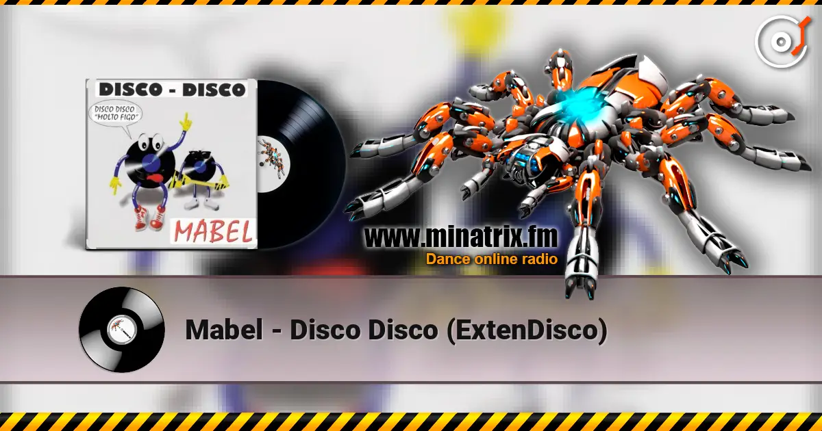 Mabel - Disco Disco (ExtenDisco) online in hoher Qualität hören | Minatrix.FM
