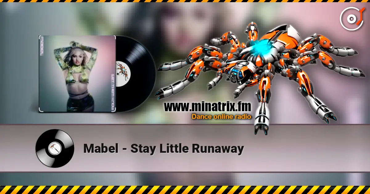 Mabel - Stay Little Runaway online in hoher Qualität hören | Minatrix.FM