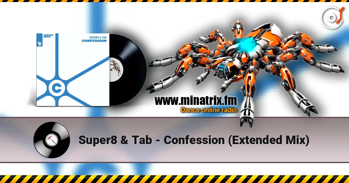 Super8 & Tab - Confession (Extended Mix) online in hoher Qualität hören | Minatrix.FM