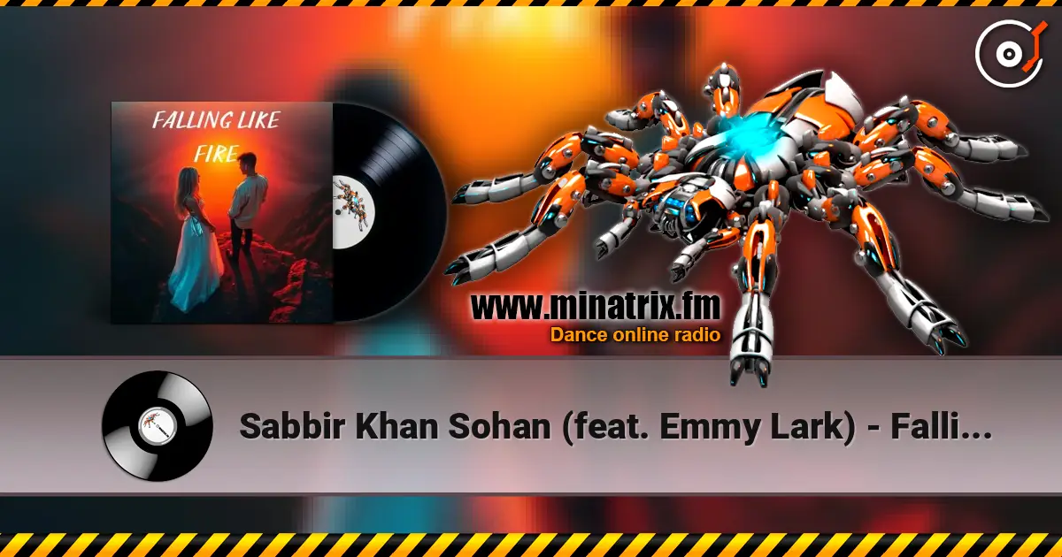 Sabbir Khan Sohan (feat. Emmy Lark) - Falling Like Fire online in hoher Qualität hören | Minatrix.FM