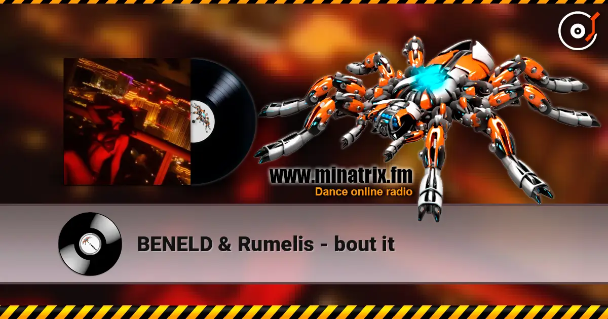 BENELD & Rumelis - bout it online in hoher Qualität hören | Minatrix.FM