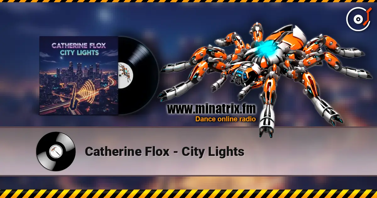 Catherine Flox - City Lights online in hoher Qualität hören | Minatrix.FM