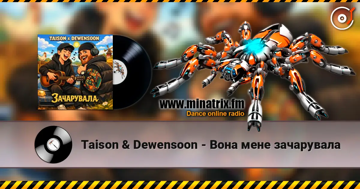 Taison & Dewensoon - Вона мене зачарувала online in hoher Qualität hören | Minatrix.FM