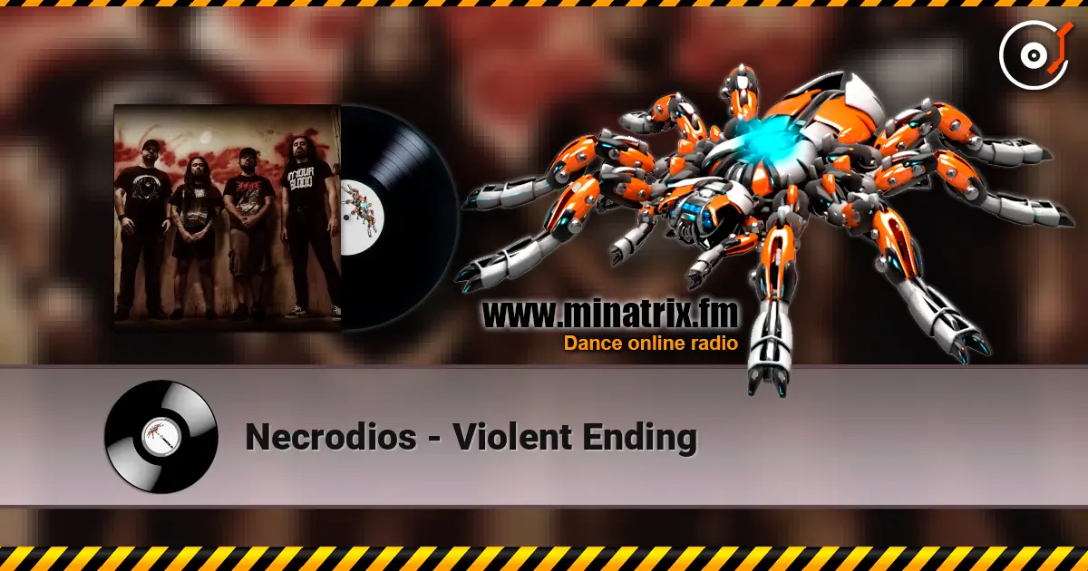 Necrodios - Violent Ending online in hoher Qualität hören | Minatrix.FM