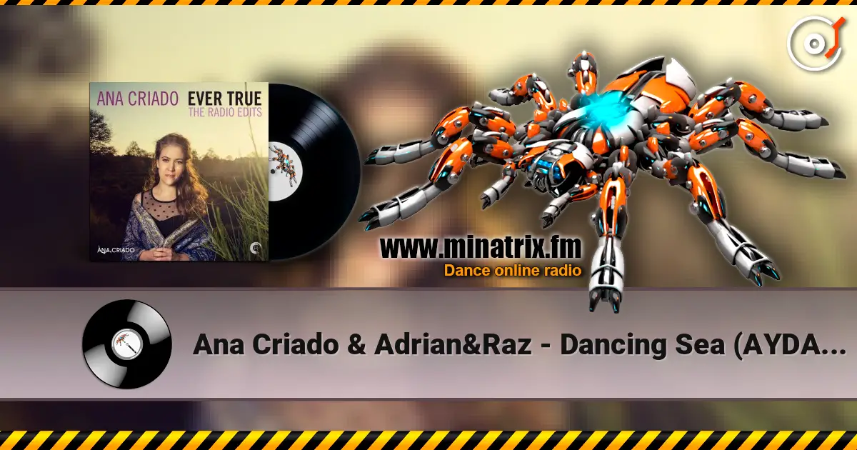 Ana Criado & Adrian&Raz - Dancing Sea (AYDA Remix) online in hoher Qualität hören | Minatrix.FM