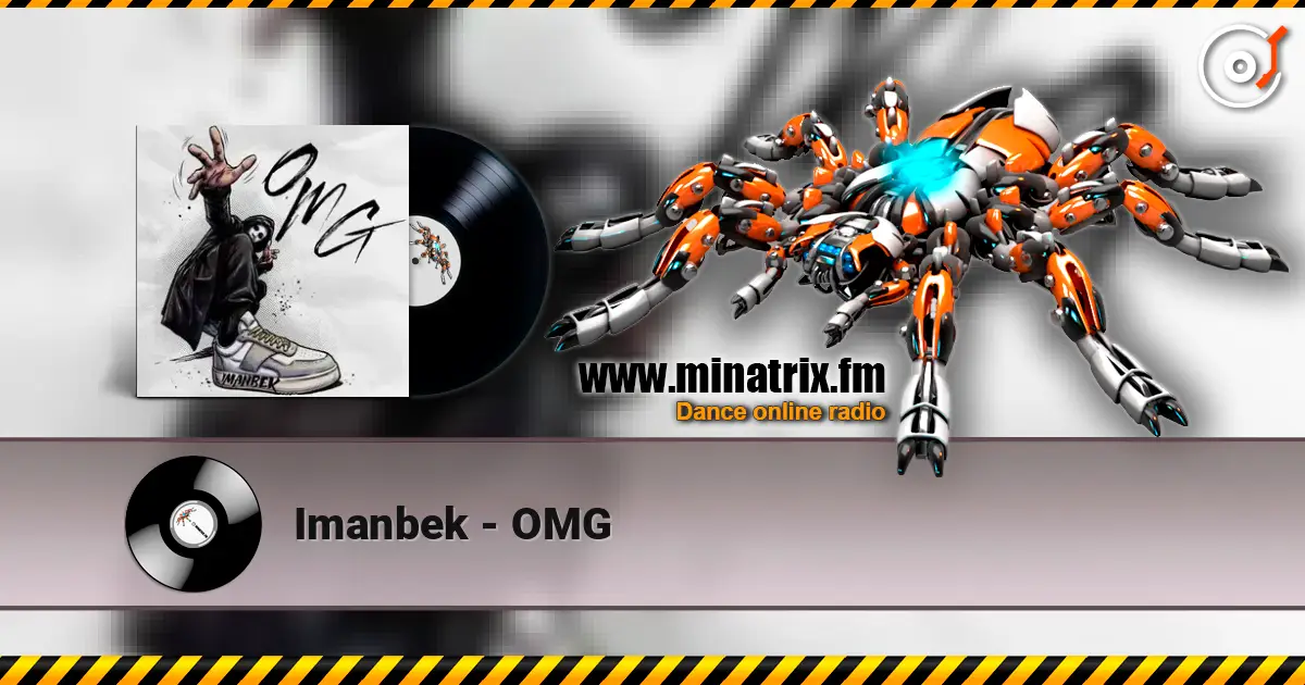 Imanbek - OMG online in hoher Qualität hören | Minatrix.FM
