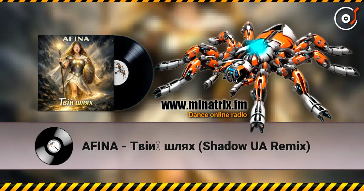 AFINA - Твій шлях (Shadow UA Remix) online in hoher Qualität hören | Minatrix.FM