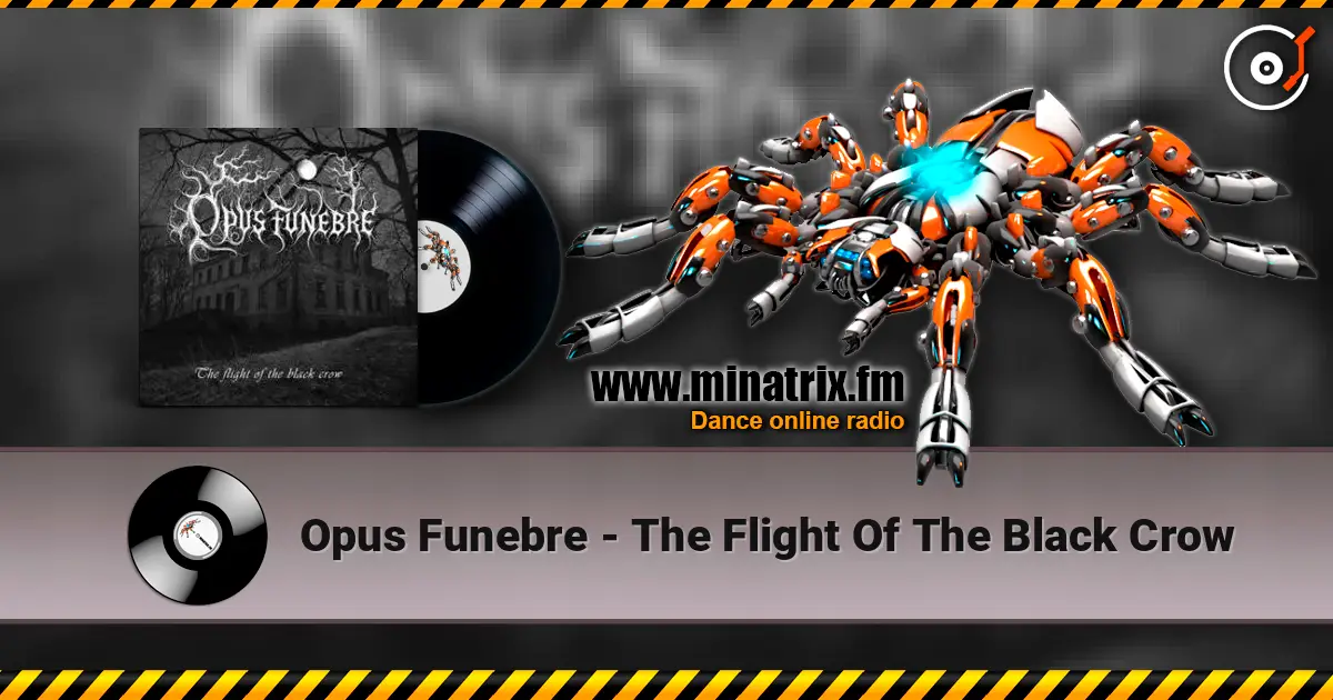 Opus Funebre - The Flight Of The Black Crow online in hoher Qualität hören | Minatrix.FM