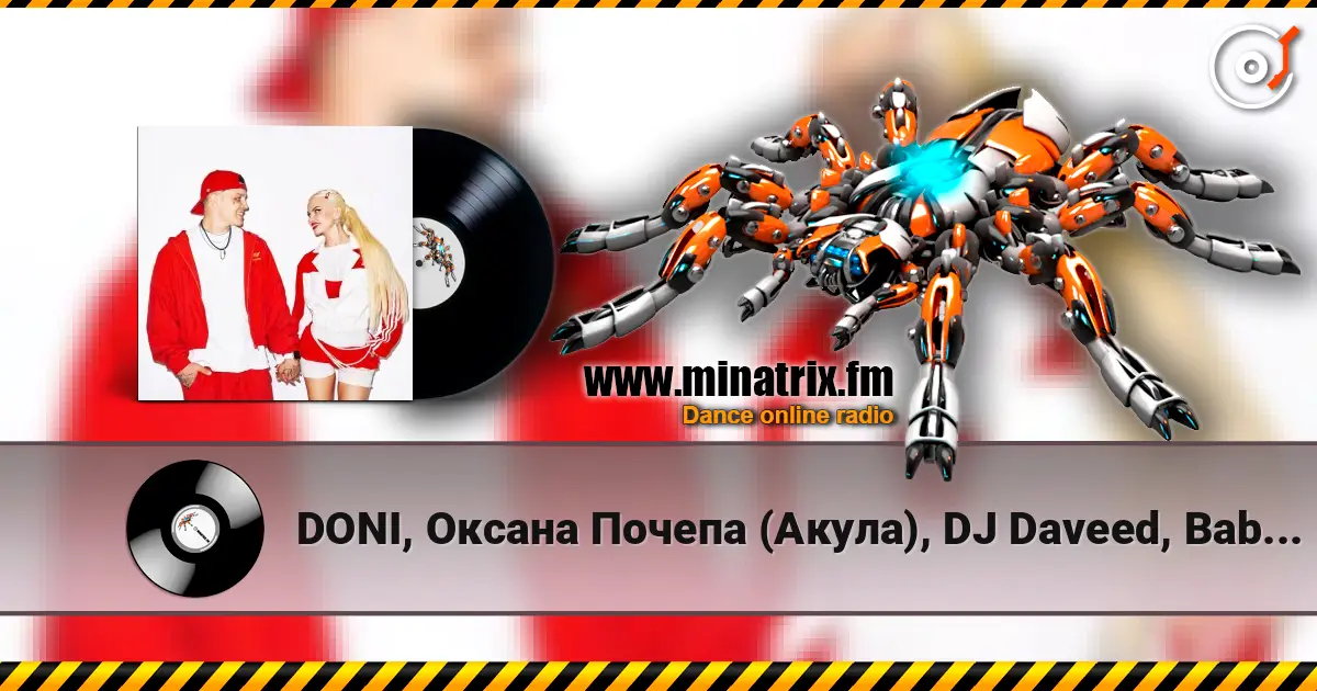 DONI, Оксана Почепа (Акула), DJ Daveed, Baby Melo - Хорошо с тобой online in hoher Qualität hören | Minatrix.FM