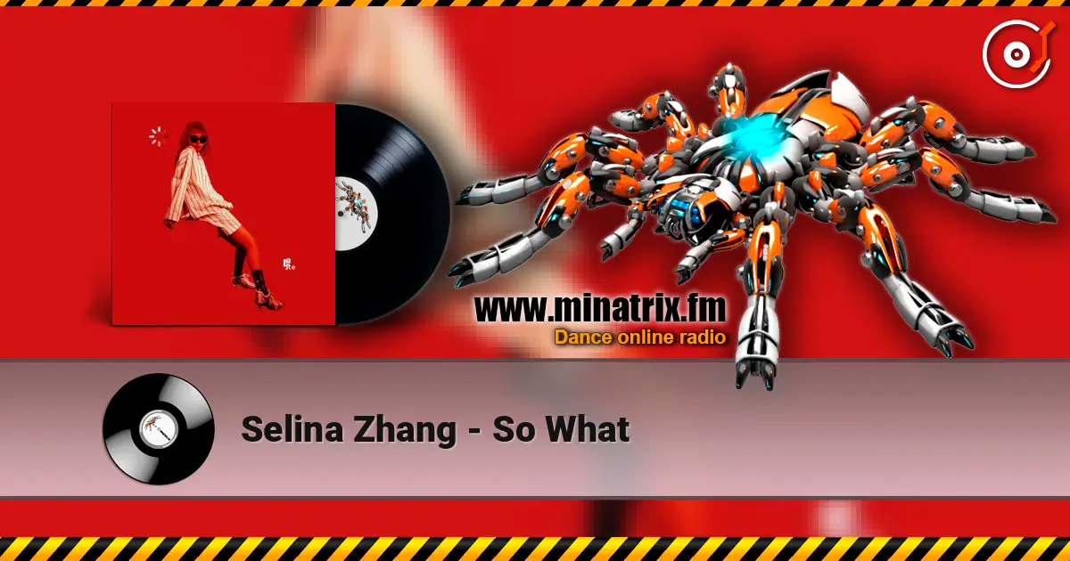 Selina Zhang - So What online in hoher Qualität hören | Minatrix.FM