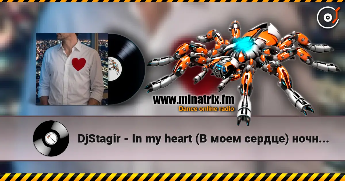 DjStagir - In my heart (В моем сердце) ночной европоп-хаус online in hoher Qualität hören | Minatrix.FM