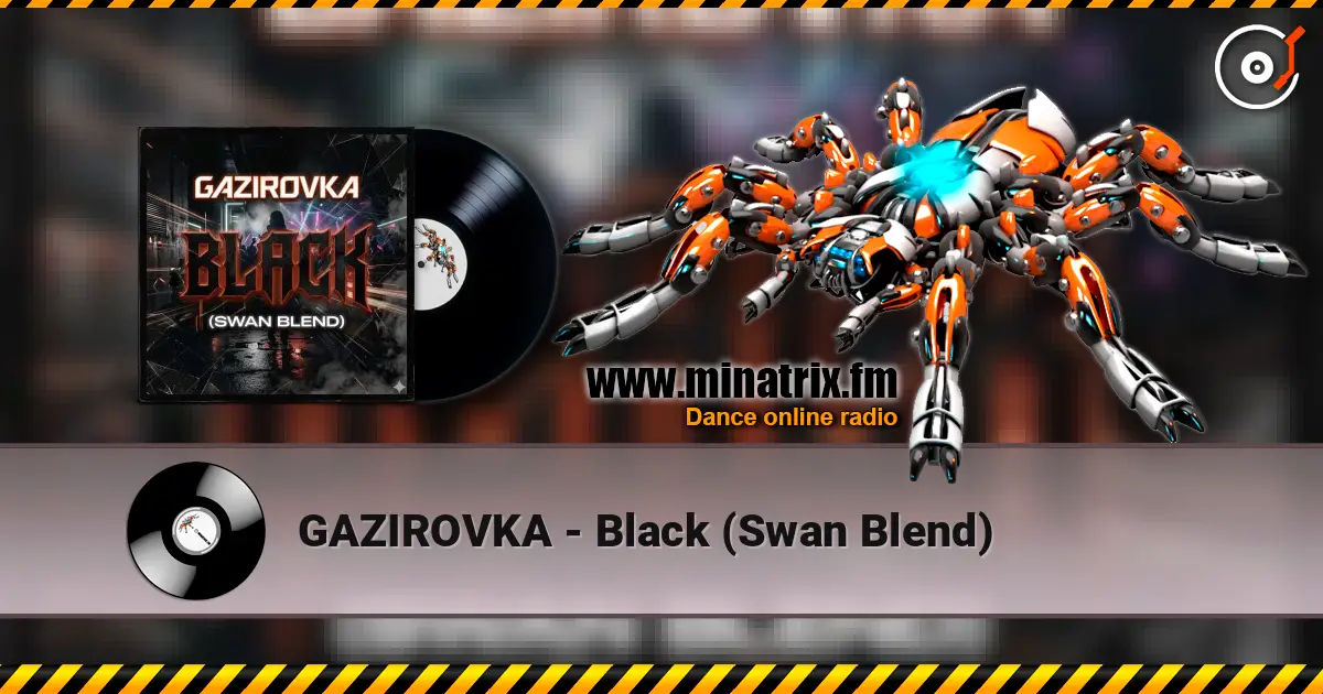 GAZIROVKA - Black (Swan Blend) online in hoher Qualität hören | Minatrix.FM