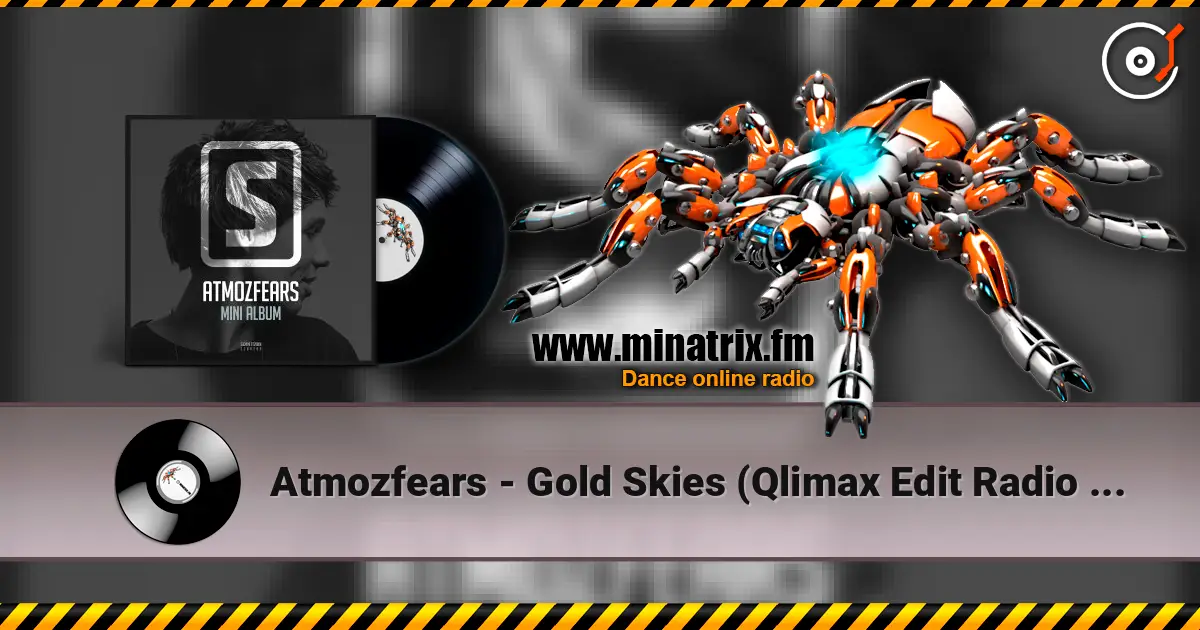 Atmozfears - Gold Skies (Qlimax Edit Radio Edit) online in hoher Qualität hören | Minatrix.FM