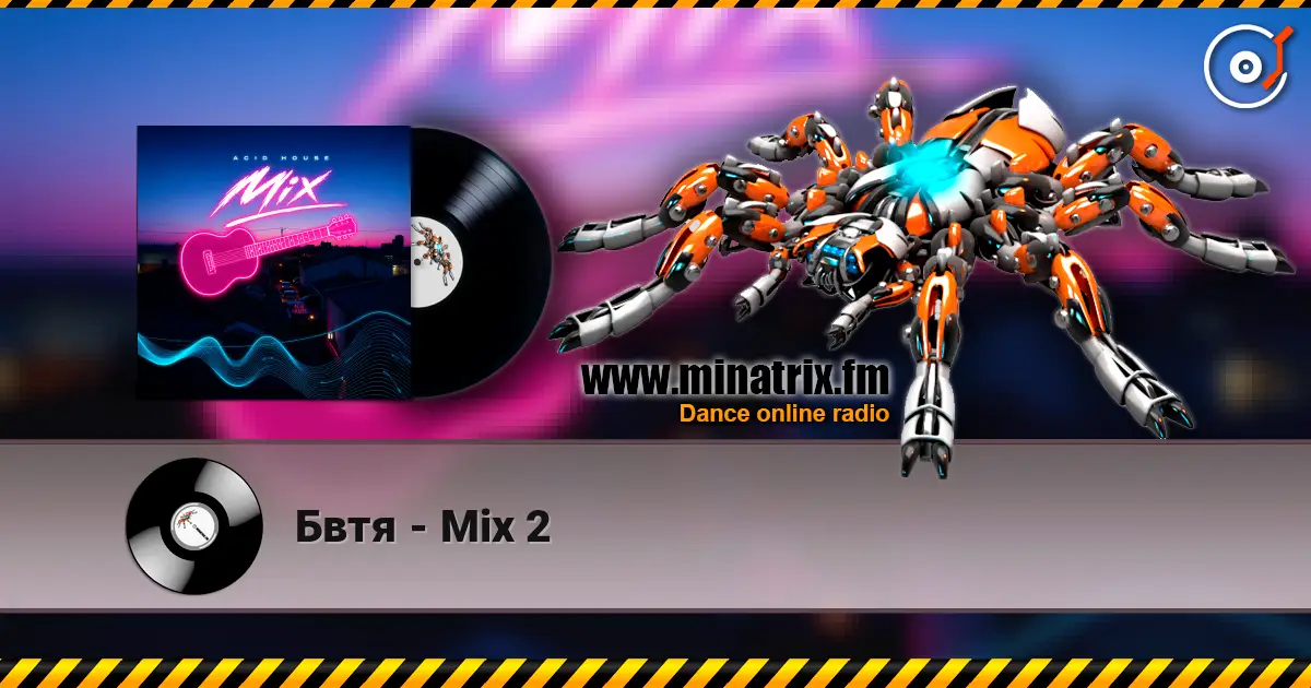 Бвтя - Mix 2 online in hoher Qualität hören | Minatrix.FM