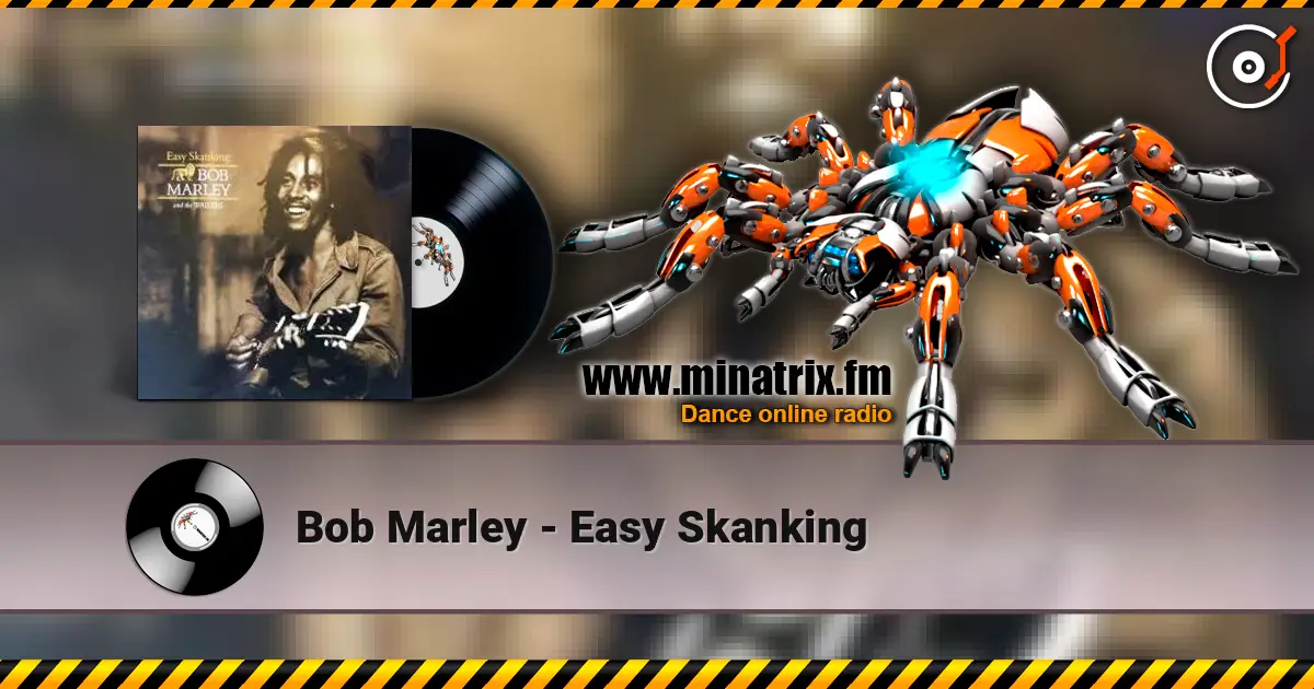 Bob Marley - Easy Skanking online in hoher Qualität hören | Minatrix.FM