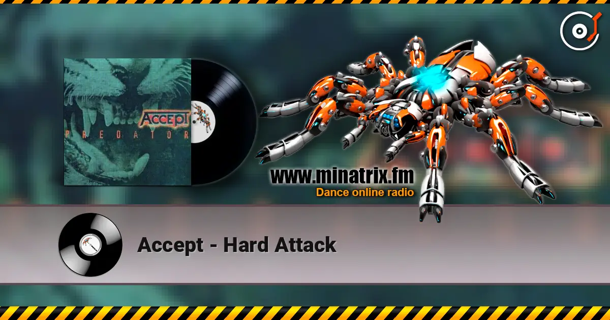 Accept - Hard Attack online in hoher Qualität hören | Minatrix.FM
