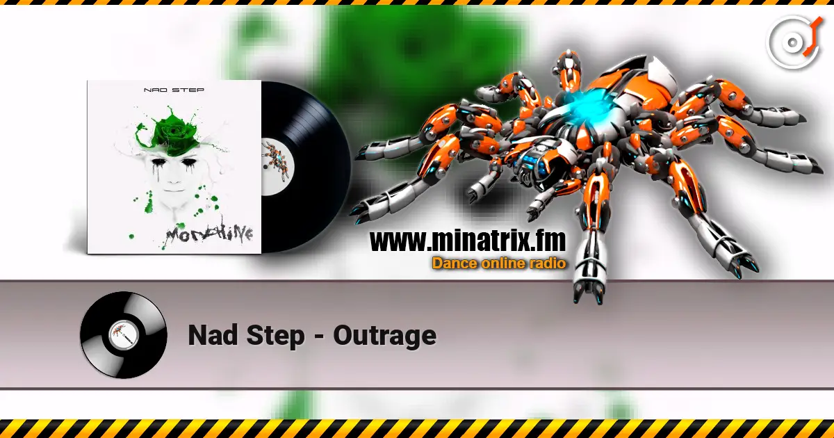 Nad Step - Outrage online in hoher Qualität hören | Minatrix.FM