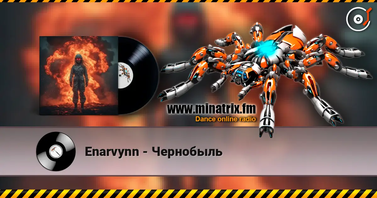 Enarvynn - Чернобыль online in hoher Qualität hören | Minatrix.FM