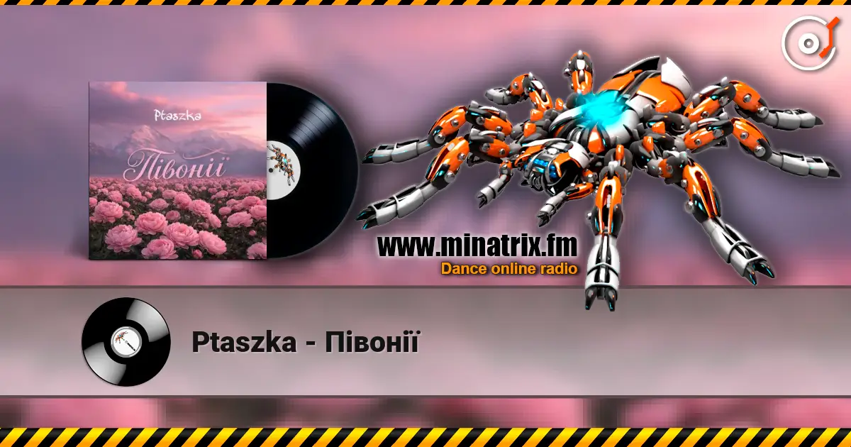 Ptaszka - Півонії online in hoher Qualität hören | Minatrix.FM