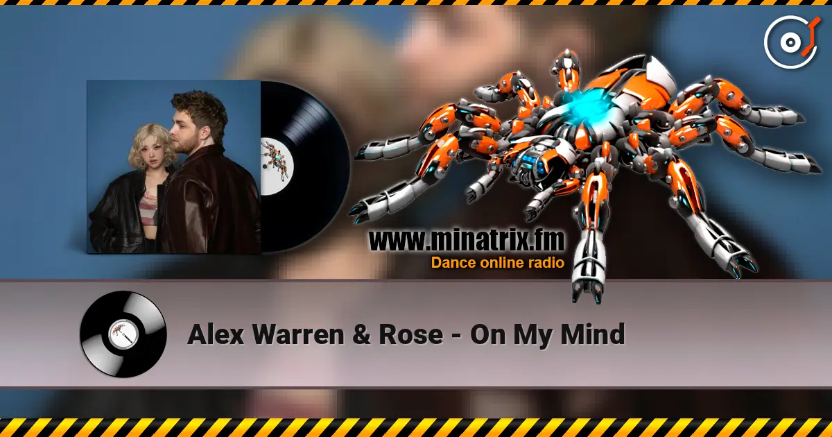Alex Warren & Rose - On My Mind online in hoher Qualität hören | Minatrix.FM