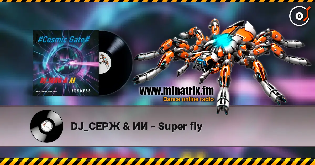 DJ_СЕРЖ & ИИ - Super fly online in hoher Qualität hören | Minatrix.FM