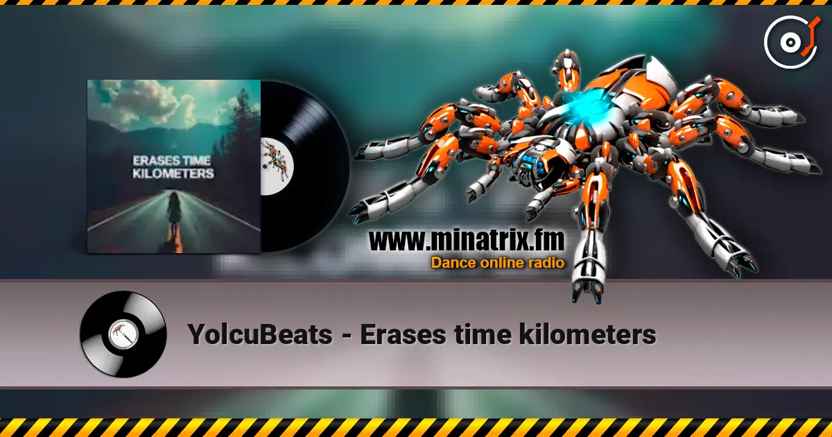 YolcuBeats - Erases time kilometers online in hoher Qualität hören | Minatrix.FM
