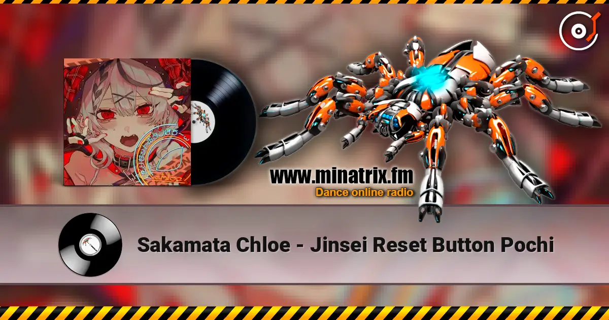 Sakamata Chloe - Jinsei Reset Button Pochi online in hoher Qualität hören | Minatrix.FM
