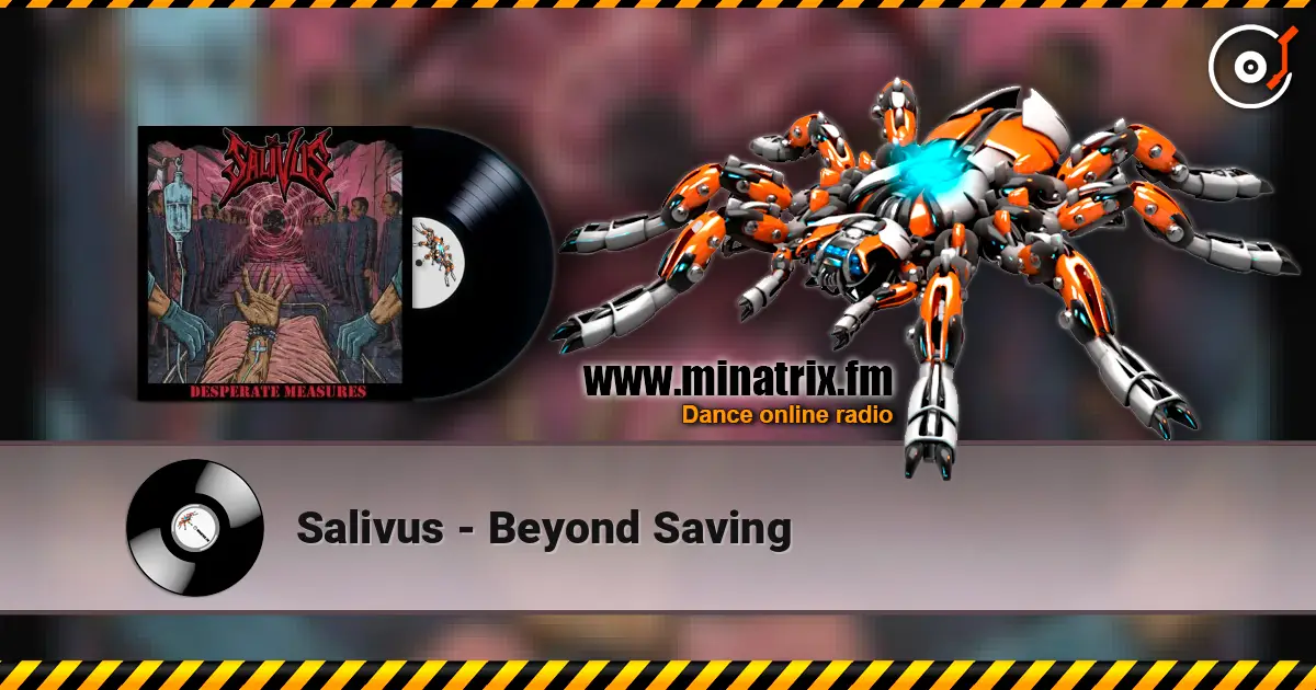 Salivus - Beyond Saving online in hoher Qualität hören | Minatrix.FM