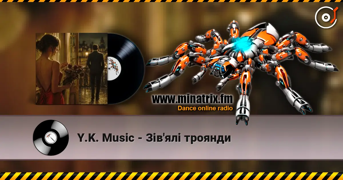 Y.K. Music - Зів'ялі троянди online in hoher Qualität hören | Minatrix.FM