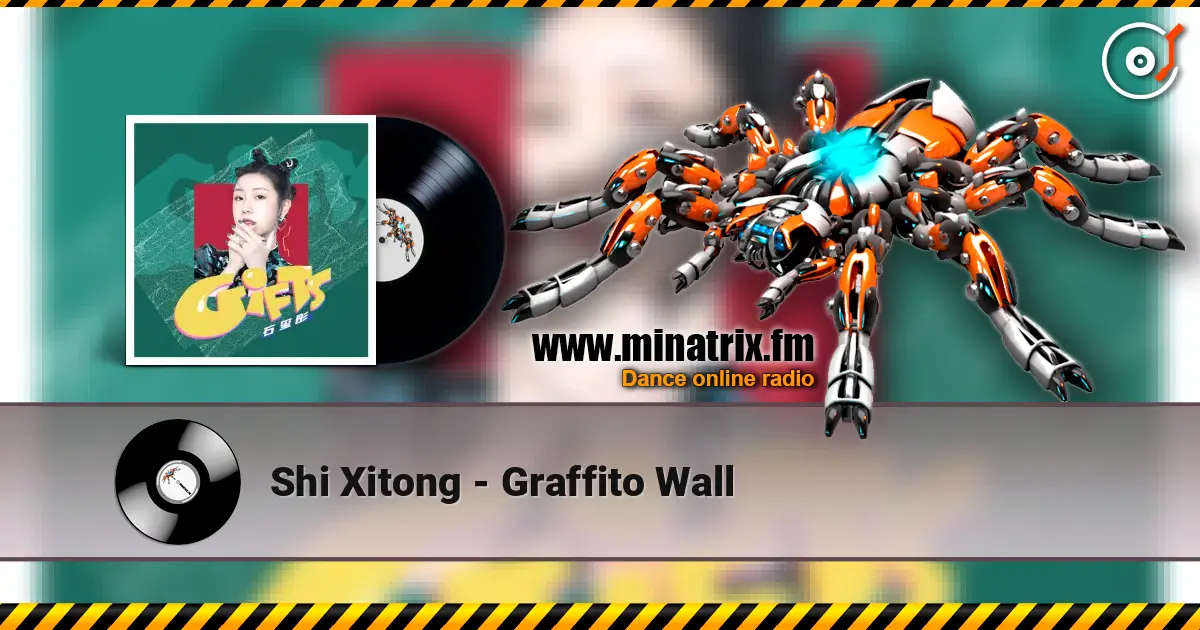 Shi Xitong - Graffito Wall online in hoher Qualität hören | Minatrix.FM
