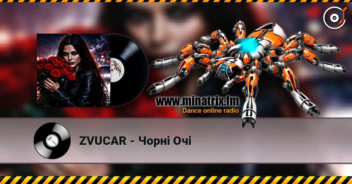 ZVUCAR - Чорні Очі online in hoher Qualität hören | Minatrix.FM