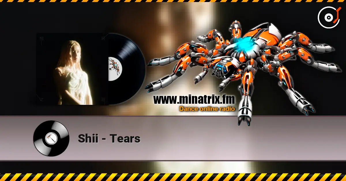 Shii - Tears online in hoher Qualität hören | Minatrix.FM