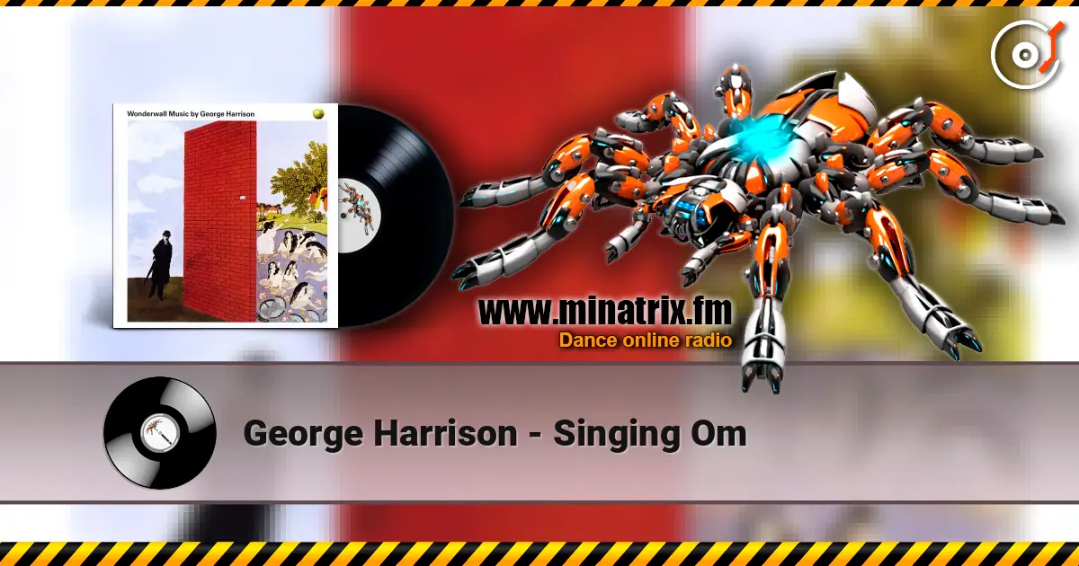 George Harrison - Singing Om online in hoher Qualität hören | Minatrix.FM