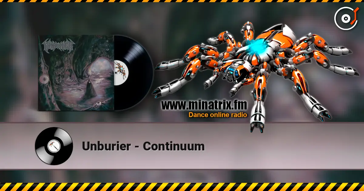 Unburier - Continuum online in hoher Qualität hören | Minatrix.FM